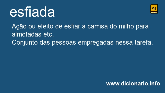 Significado de esfiada