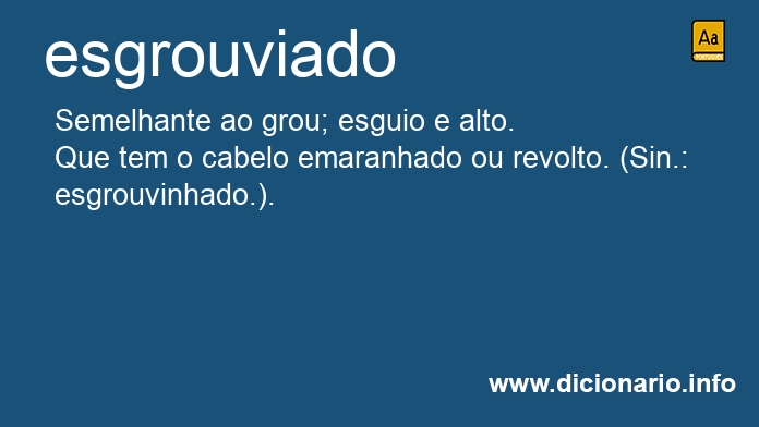 Significado de esgrouviada