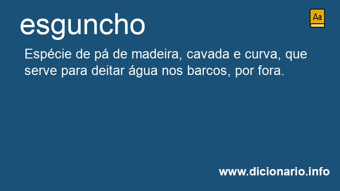 Significado de esgunchos