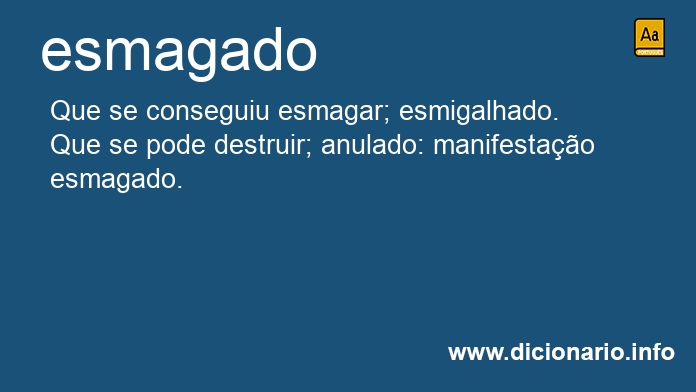 Significado de esmagada