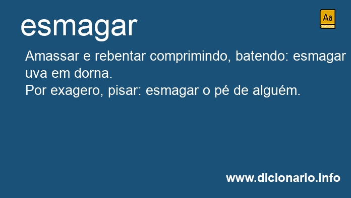 Significado de esmagar