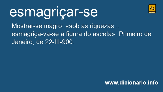 Significado de esmagriar-se