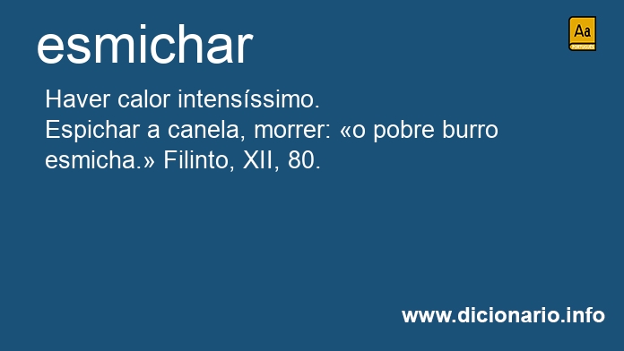 Significado de esmichar