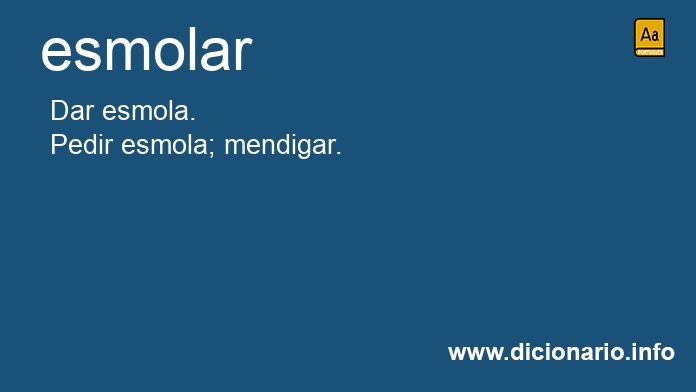 Significado de esmolars