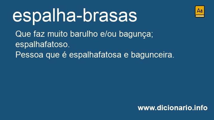 Significado de espalha-brasas