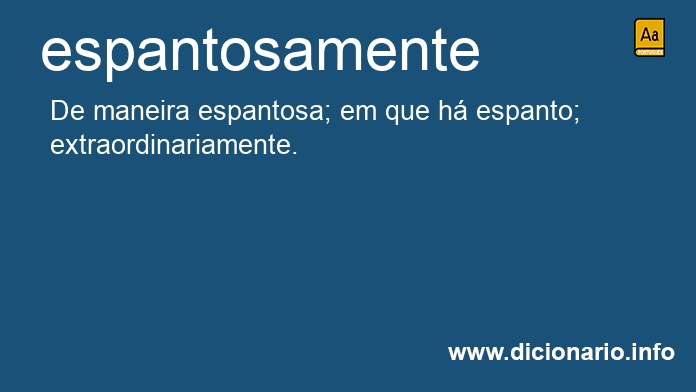 Significado de espantosamente