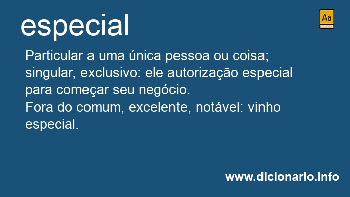 Significado de especiais