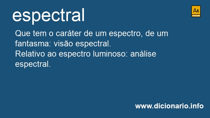 Significado de espectrais