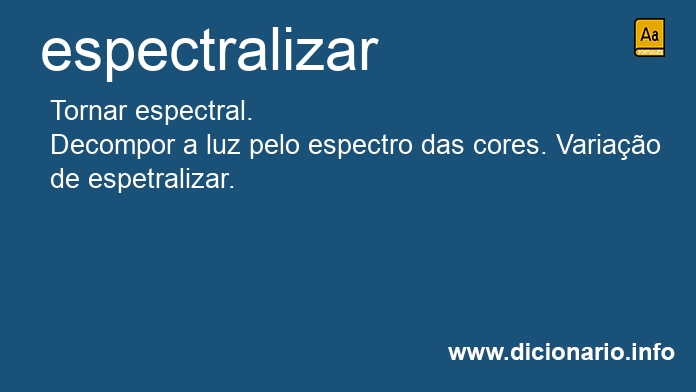 Significado de espectralizou