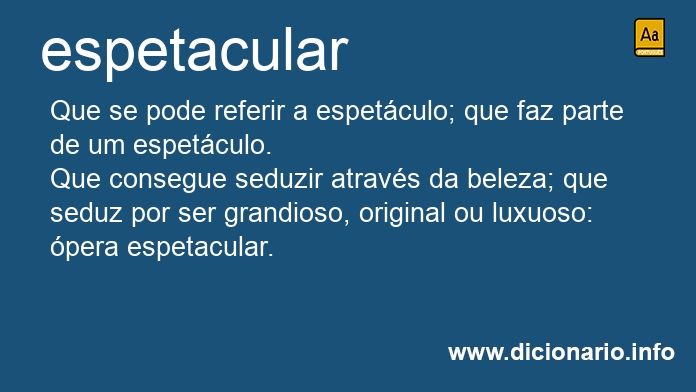 Significado de espetacular