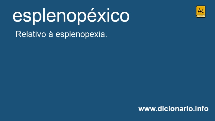 Significado de esplenopxico