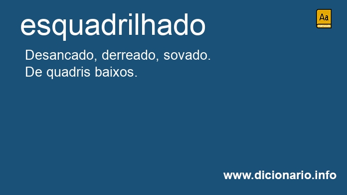 Significado de esquadrilhado