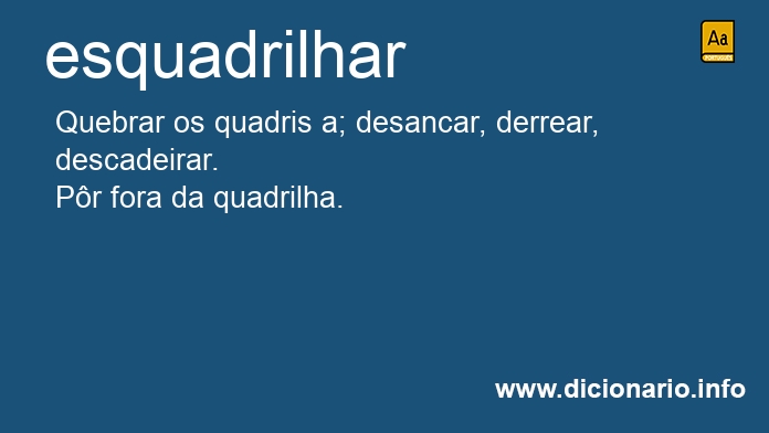 Significado de esquadrilhar