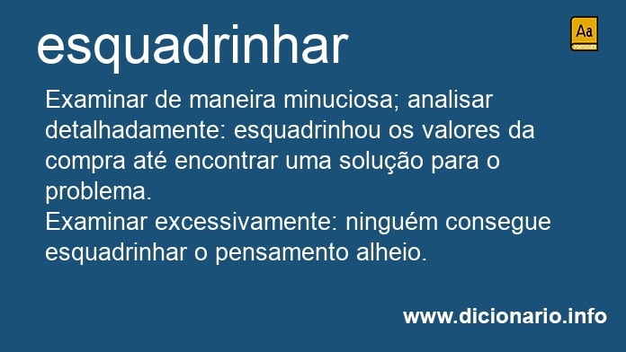 Significado de esquadrinha