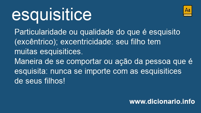 Significado de esquisitices