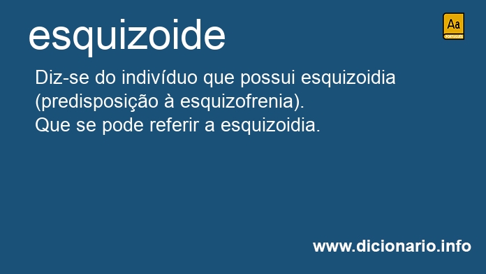 Significado de esquizoides