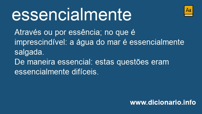 Significado de essencialmente