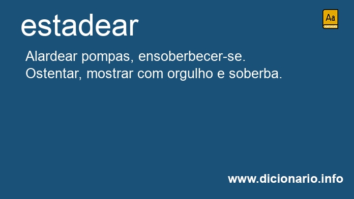 Significado de estadear