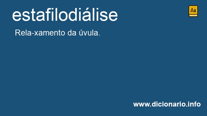 Significado de estafilodilise