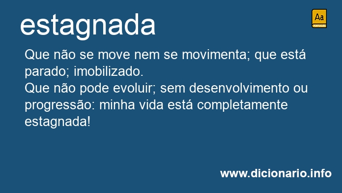 Significado de estagnadas