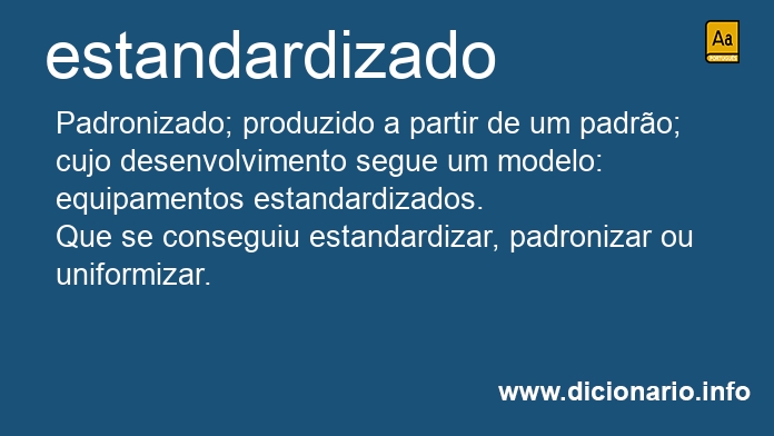 Significado de estandardizada