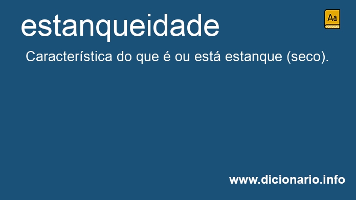 Significado de estanqueidade