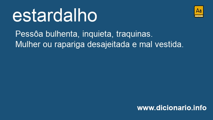 Significado de estardalho