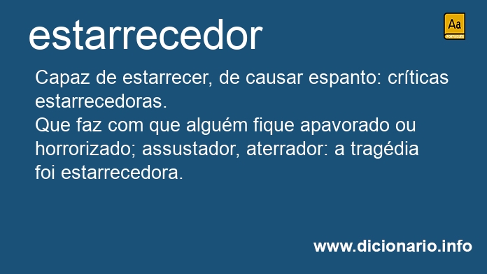 Significado de estarrecedores