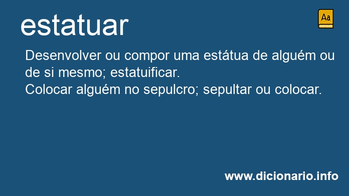 Significado de estatuar