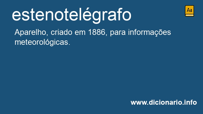 Significado de estenotelgrafo