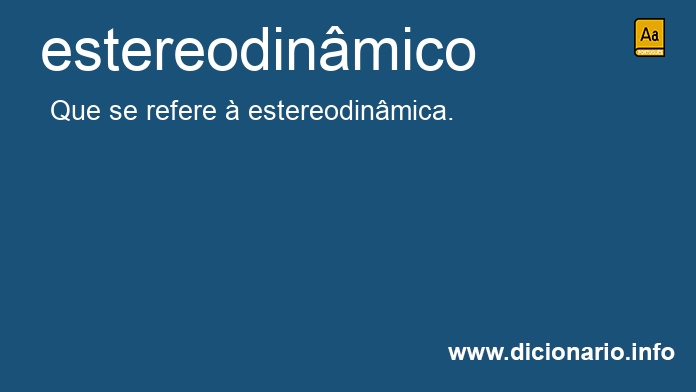 Significado de estereodinmico