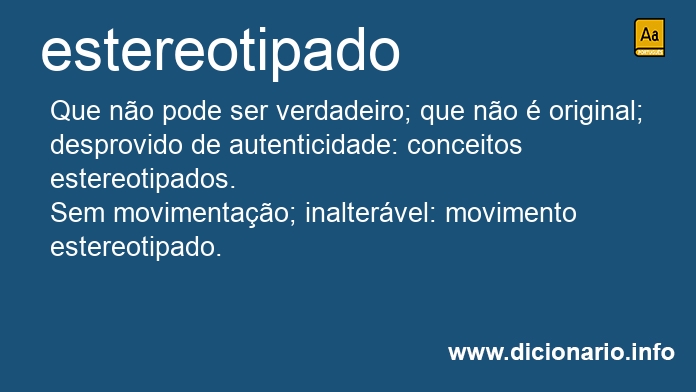 Significado de estereotipada