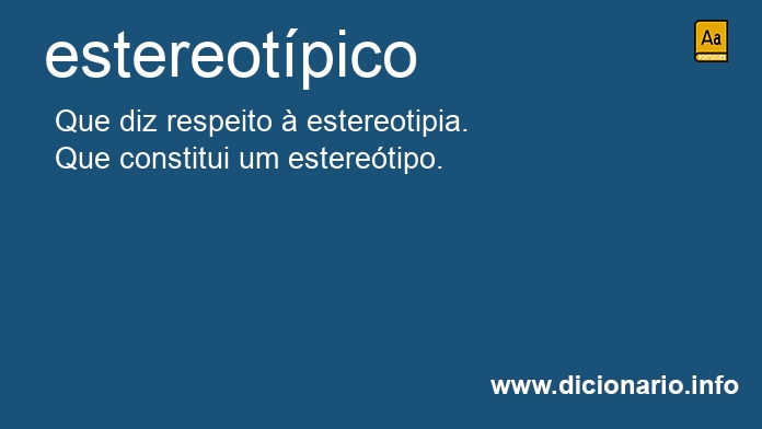 Significado de estereotpico