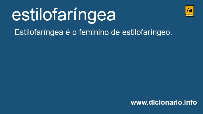 Significado de estilofarngea