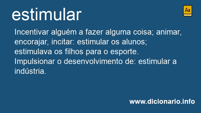 Significado de estimulai