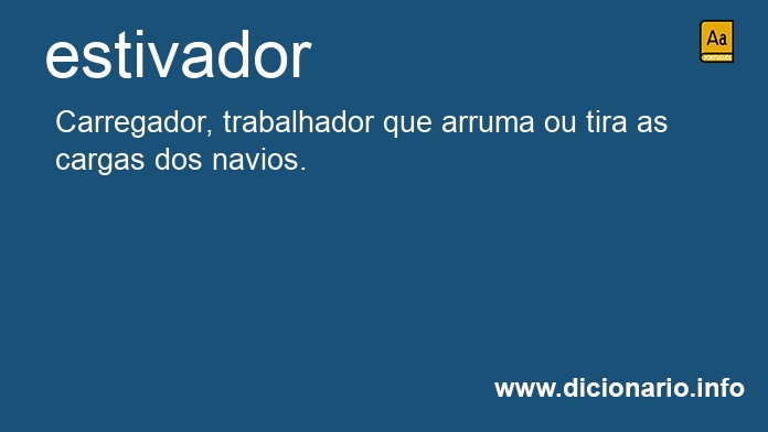 Significado de estivadores