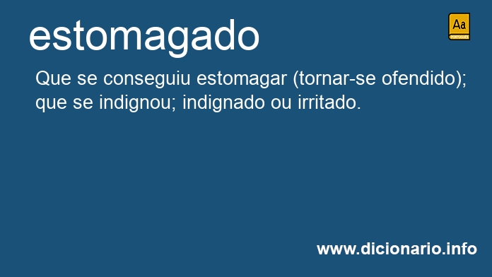 Significado de estomagados