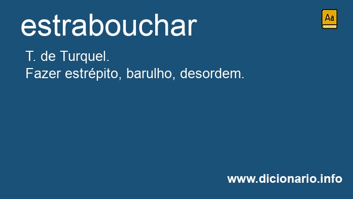 Significado de estrabouchado