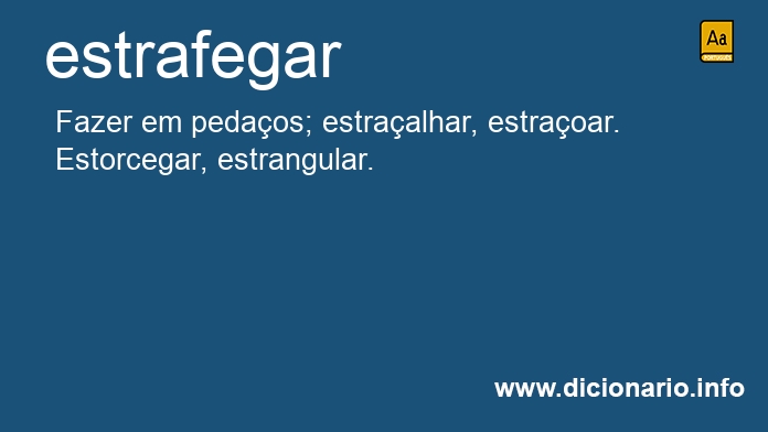 Significado de estrafegar