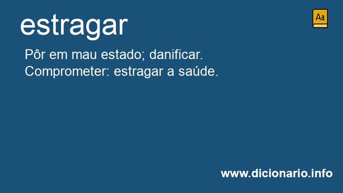 Significado de estragava