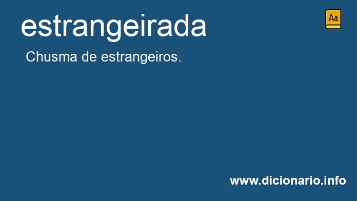 Significado de estrangeirada