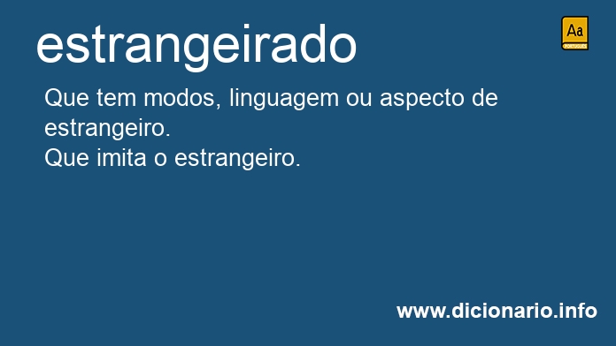 Significado de estrangeirados