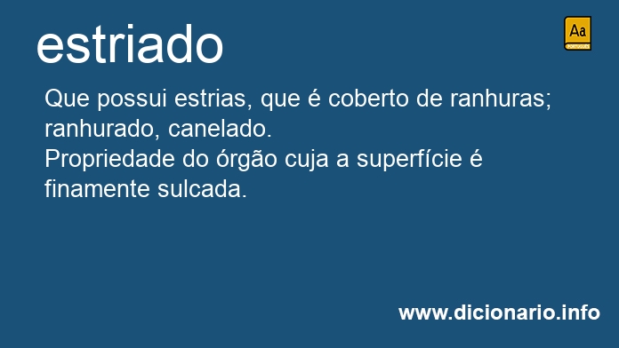 Significado de estriada