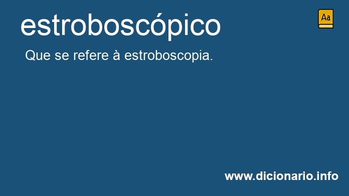 Significado de estroboscpico
