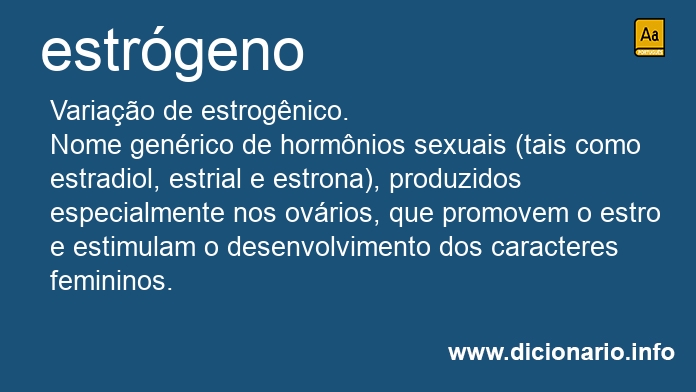 Significado de estrgenos