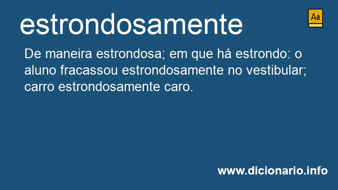 Significado de estrondosamente
