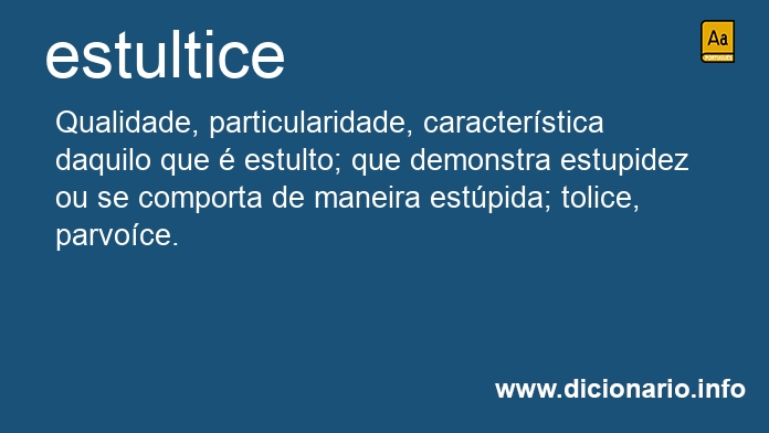 Significado de estultice