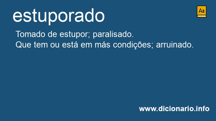 Significado de estuporado