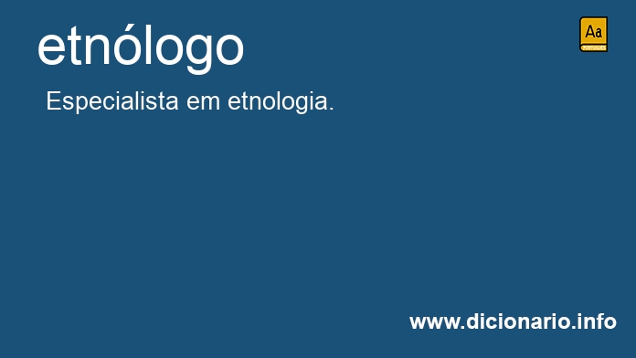 Significado de etnlogo