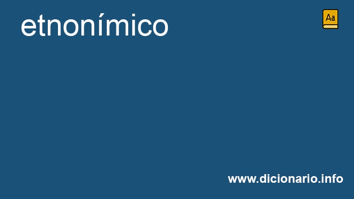 Significado de etnonmico